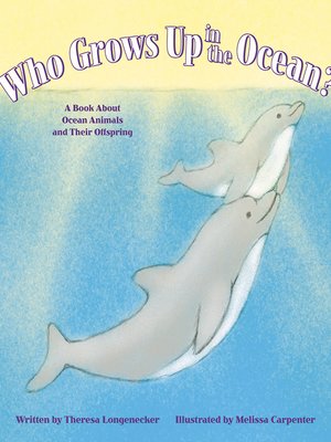 cover image of Who Grows Up in the Ocean?
